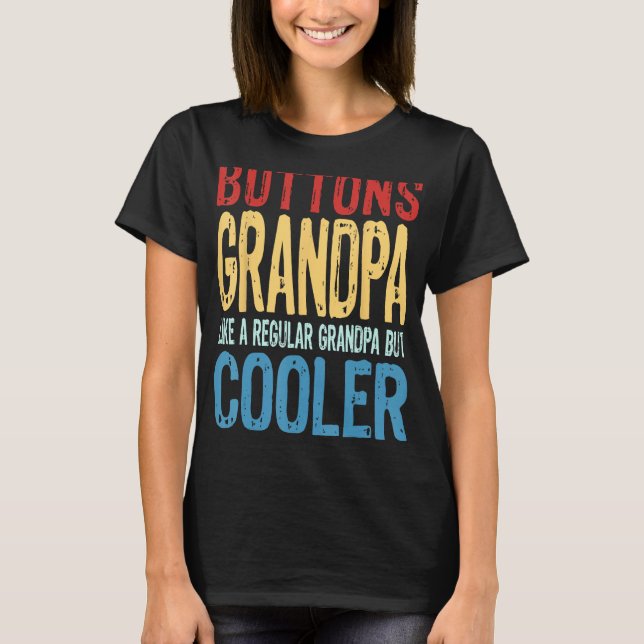 T-shirt Papy à boutons comme un grand-père régulier mais C (Devant)