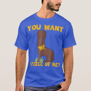 T-shirt Pâques drôle ns dit Chocollate Bunny meme