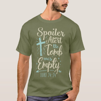 T-shirt Pâques Paniers Stuffers Spoiler Alerte Tomb Était