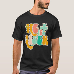 T-shirt Pâques pour chrétien Il Jésus est ressuscité Léopa
