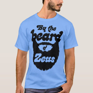 T-shirt Par la barbe de Zeus