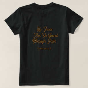 T-shirt Par la grâce vous êtes sauvés Éphésiens 2 Écriture
