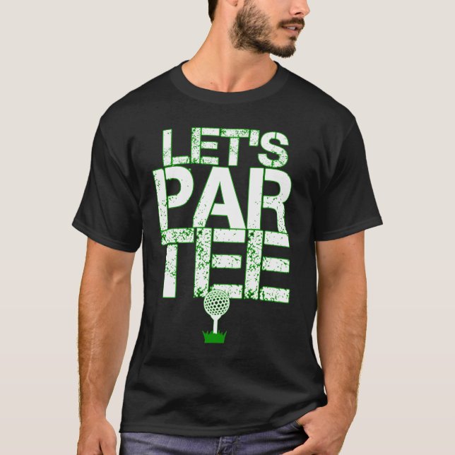 T-shirt Par la partie jouante au golf drôle de golf de (Devant)