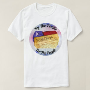 T-shirt Par Le Peuple, Pour Le Peuple, Nous Le Peuple