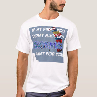 T-shirt parachute de parachutisme si d'abord… réussissez