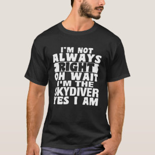 T-SHIRT PARACHUTISTE JE NE SUIS PAS TOUJOURS JUSTE