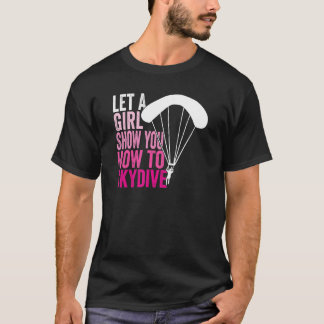 T-shirt Parachutiste Laissez une fille vous montrer commen
