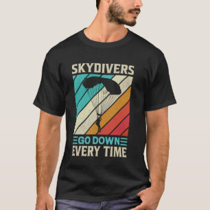 T-shirt Parachutistes drôles descendent à chaque fois