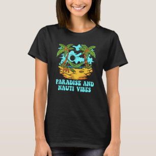 T-shirt Paradise et Nauti Vibes Beach Summer Ocean Tropic