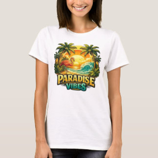 T-shirt Paradise Vibes