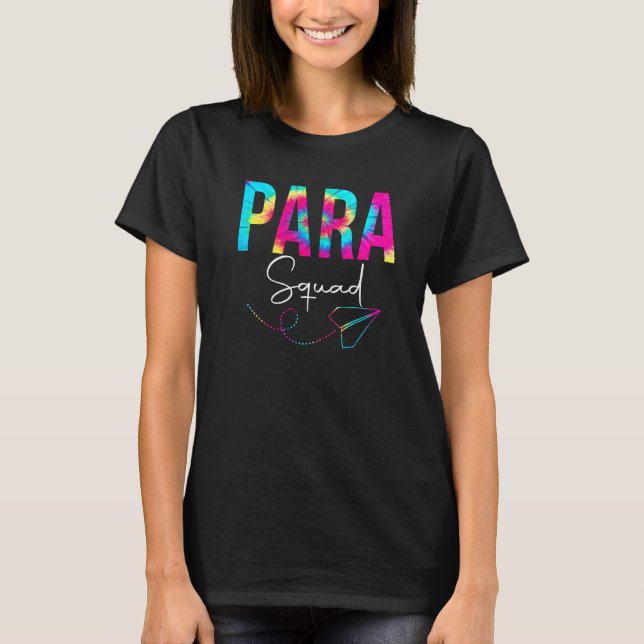 T-shirt Paraeducator Crew Para Squad Tie Dye Back To Schoo (Devant)