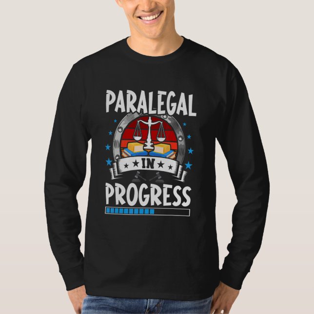 T-shirt Paralegal In Progress Trainee Student (Devant)