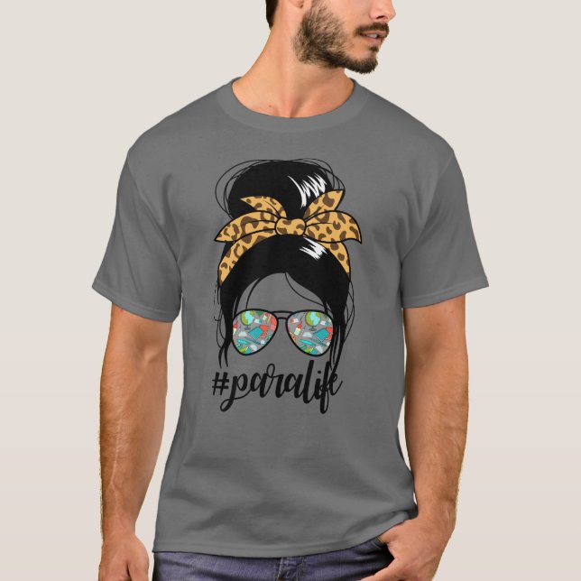 T-shirt Paralife Messy Bun #paralife Paraprofessionnel (Devant)