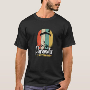 T-shirt Paramotor Est Mon Thérapie Parachute Parapente Par