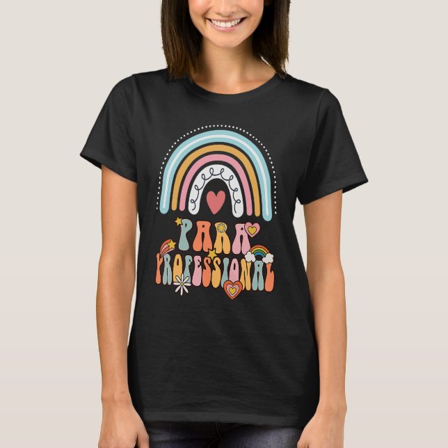 T-shirt Paraprofessional Groovy Retro Vintage Rainbow Cute (Devant)