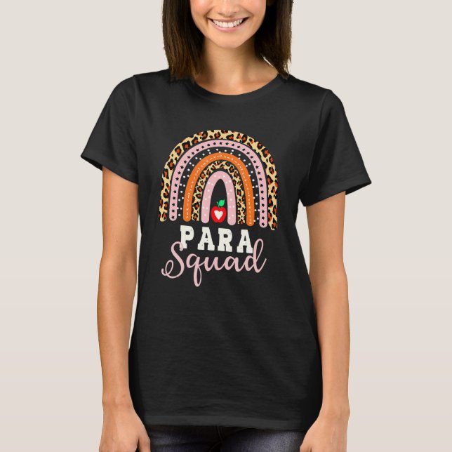 T-shirt Paraprofessional Life Rainbow Para Squad Teacher P (Devant)