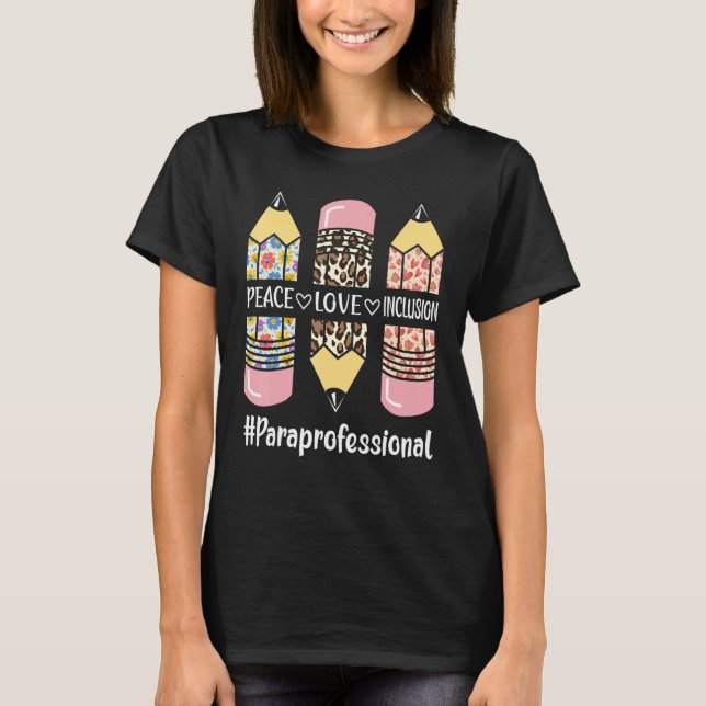 T-shirt Paraprofessional Peace Love Inclusion Leopard Para (Devant)