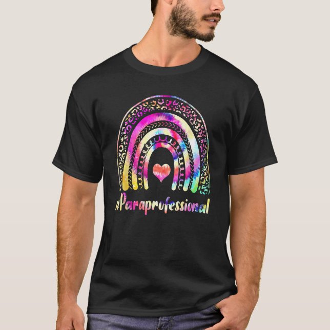 T-shirt Paraprofessional Teacher Tie Dye Rainbow Back To S (Devant)