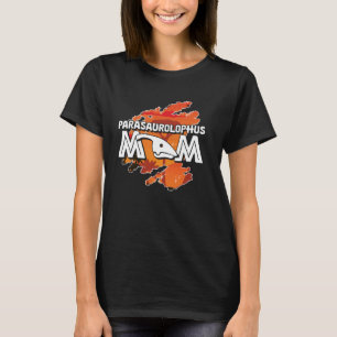 T-shirt Parasaurolophus Dinosaur Maman Paléontologie Paras
