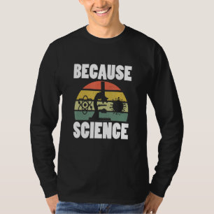 T-shirt Parce que la science est drôle