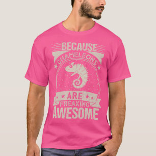 T-shirt Parce Que Les Chaméléons Fraîchent Un Chameleon Su
