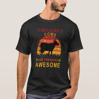 T-shirt Parce que les vaches sont carrément géniales