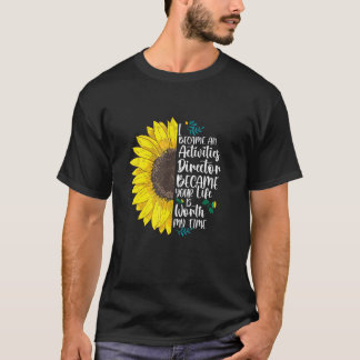 T-shirt Parce Que Ta Vie Vaut La Peine, Je Suis Devenue Un
