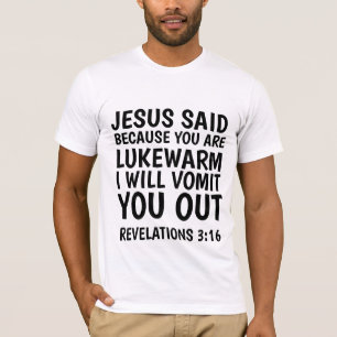 T-SHIRT PARCE QUE VOUS ÊTES TIÈDES JE VOUS VOMIRAI,