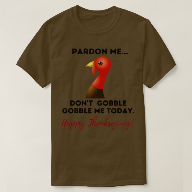 T-shirt Pardon de la fête du Bon thanksgiving turc (Design devant)