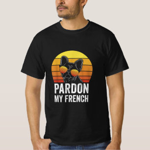 T-shirt Pardon Mon Amoureux des chiens Français Cadeau Fre