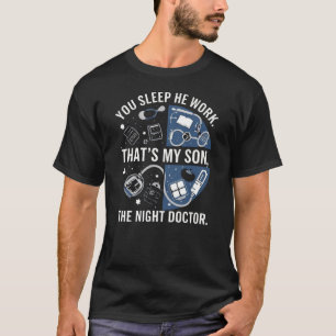 T-shirt Parent fier d'un médecin de nuit – Après la tombée