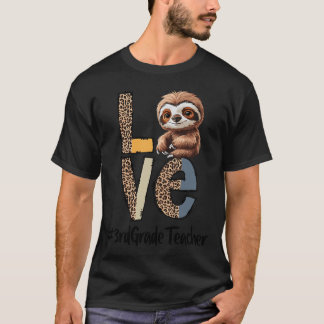 T-shirt Paresseux d'amour Enseignant de 3e année Enseignan