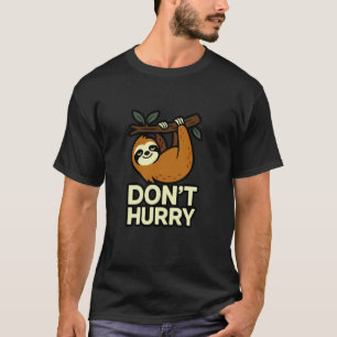 T-shirt Paresseux Drôle Donu2019t Se Presser Graphique Rel