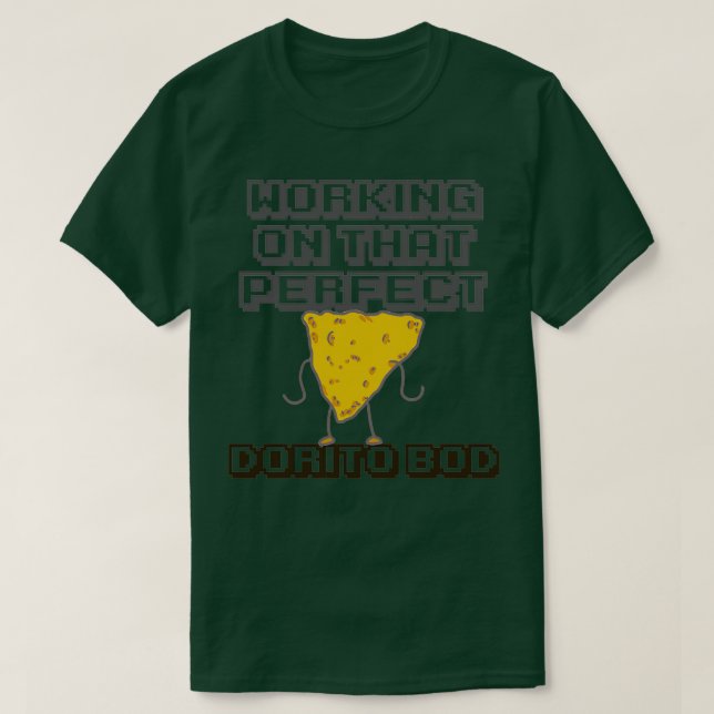 T-shirt Parfait Dorito Bod (Design devant)