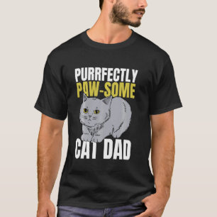 T-shirt Parfaitement génial Papa de chat Félin Amateur de