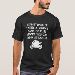 T-shirt Parfois, Il Faut Un Réservoir De Carburant Entier