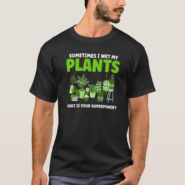 T-shirt Parfois, j'ai regardé mes Plantes Plante (Devant)