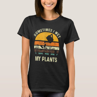 T-shirt Parfois, J'Ai Regardé Mon Plante Jardinage Pun Gar