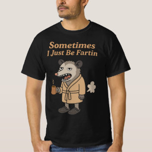 T-shirt Parfois, je fais juste des pets Opossum - Drôle de