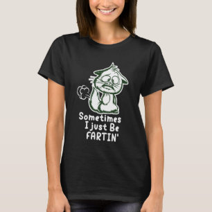 T-shirt Parfois Je Fais Que Péter - Citation Drôle de Chat