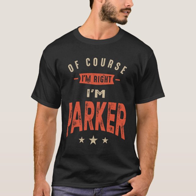 T-shirt Parker Nom Funny Personnalisé Anniversaire Parker (Devant)