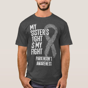 T-shirt Parkinson Maladie Mes Soeurs Lutter C'Est Mon Comb