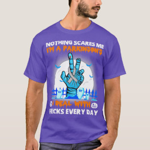 T-shirt Parkinsons Maladie Sensibilisation Rien N'A Peur Q