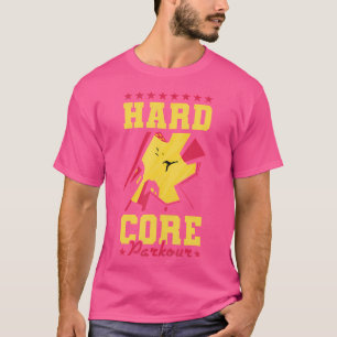 T-shirt Parkour Hard Core