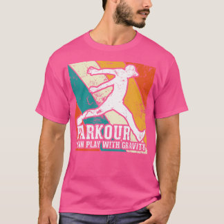 T-shirt Parkour Je peux jouer avec la gravité Graphique vi