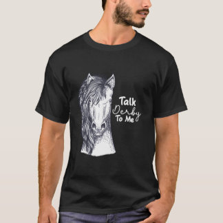 T-shirt Parle Derby À Moi Course Hippique