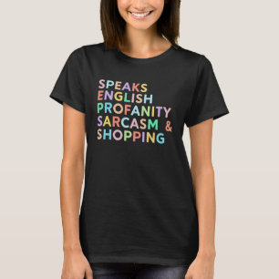 T-shirt Parle Français Sarcasme Shopping Femmes Shopper