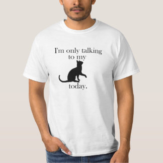 T-shirt Parler à ma pièce en t de chat