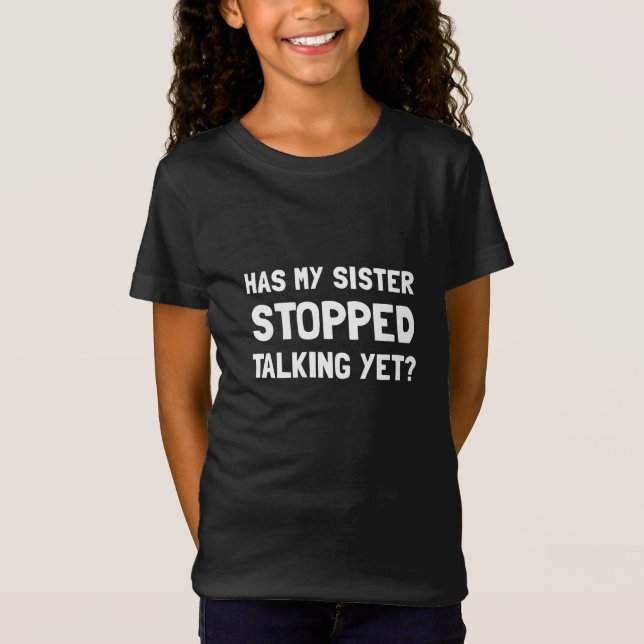 T-Shirt Parler arrêté par soeur encore (Devant)