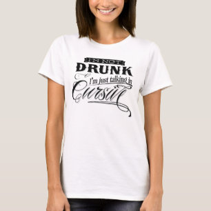 T-shirt Parler dans le Cursive